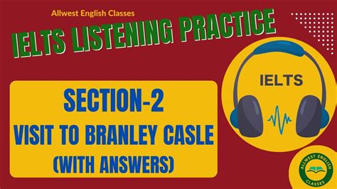 branley castle ielts listening|Listening Practice Section.